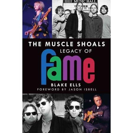 The Muscle Shoals Legacy of FAME