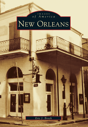Images of America: New Orleans