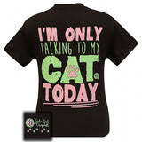 Only Talking To My Cat T-Shirt