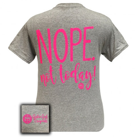 NOPE Not Today T-Shirt
